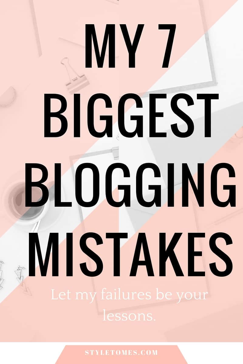 These are my 7 Biggest Blogging Mistakes. As much as I love blogging tips, I learn the most from failure and trying things out. I learned that promotion should be my biggest focus for my blog, and that SEO is something I should've learned early on.
