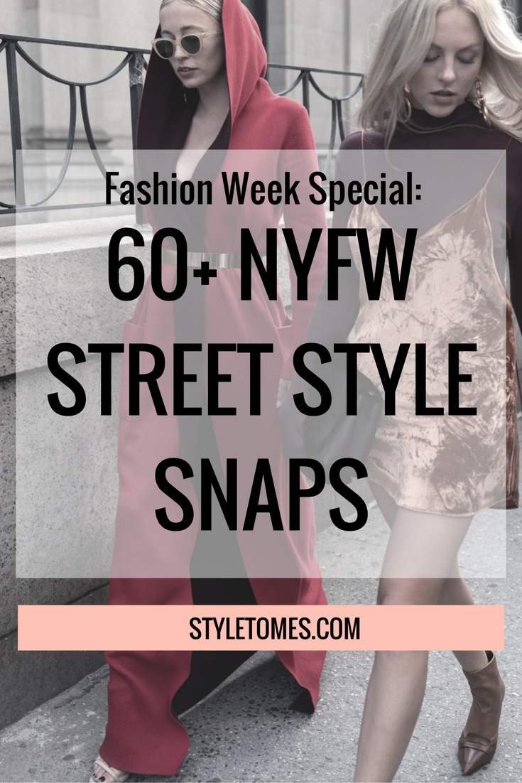 More Than 60+ NYFW Street Style Snaps from the SS17 Shows! | Style Tomes