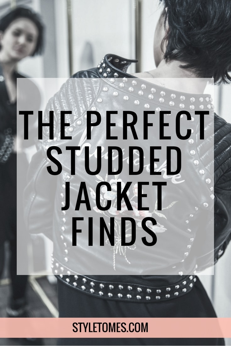 My perfect studded jacket picks